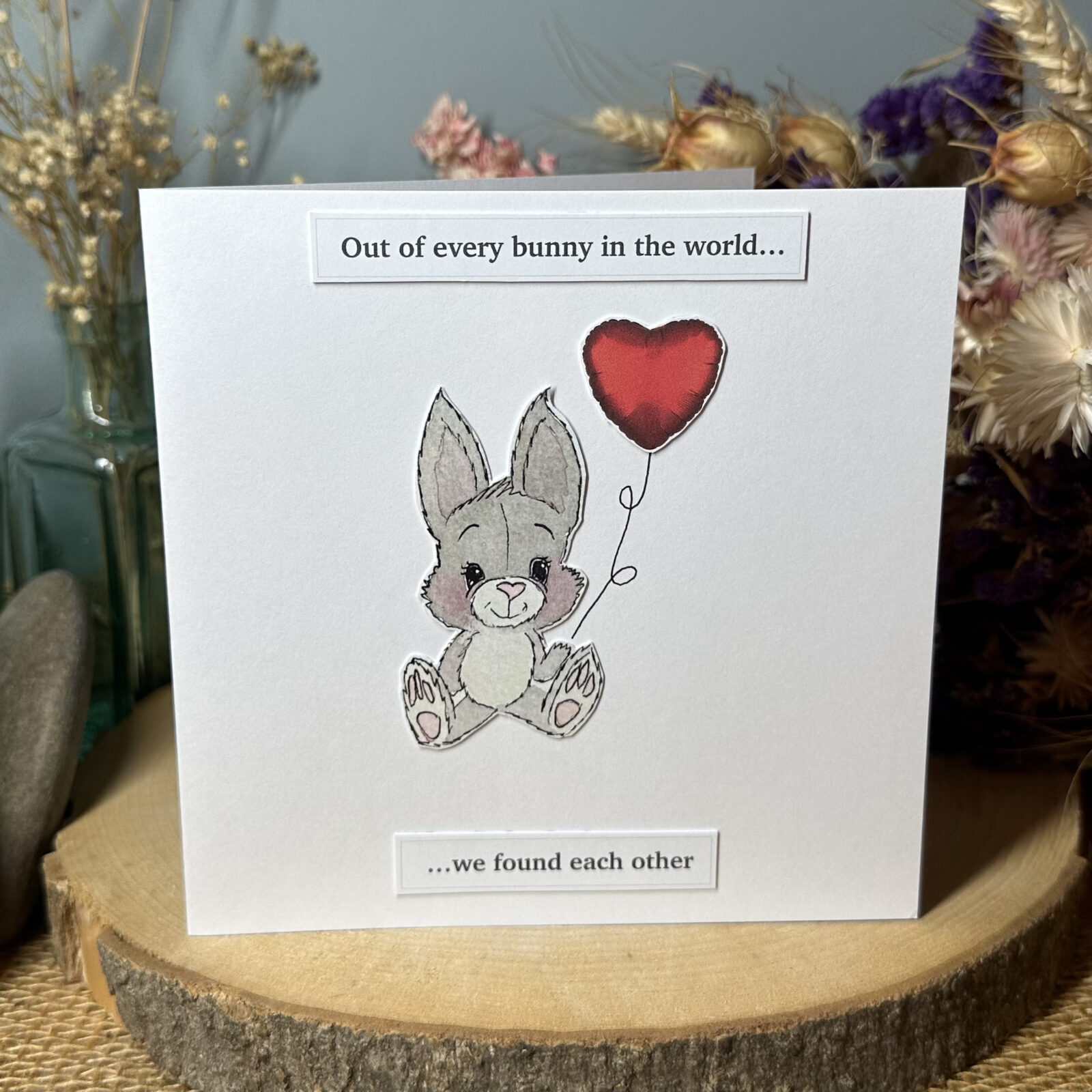 Out of every bunny in the world card