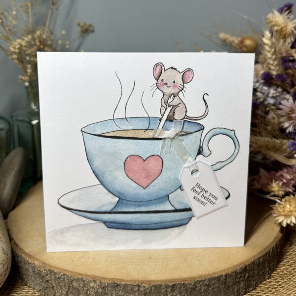 Hope You Feel Better Soon Mouse Teacup Card