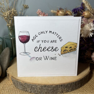 Cheese or Wine Birthday card